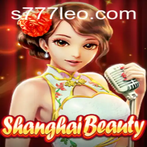 Discovering the Allure of ShanghaiBeauty: Unveiling 777leo's Latest Gaming Sensation