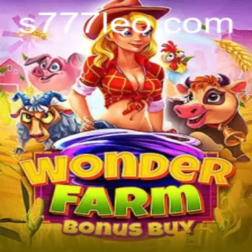 Discover the Exciting World of WonderFarmBonusBuy with 777leo